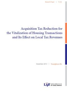 13-06 Acquisition Tax Reduction for the Vitalization of Housing Transactions and Its Effect on Local Tax Revenues